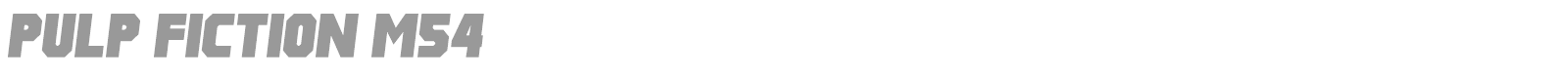 Pulp Fiction M54 font preview